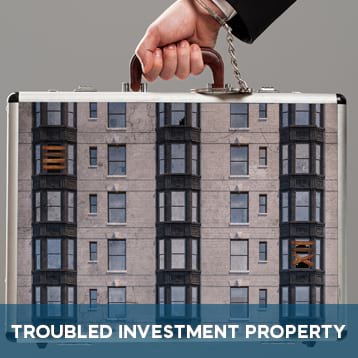 Troubled Investment Property